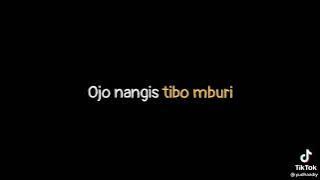 sing penting aku wani terus sugeng dalu widodari ojo nangis tibo mburi