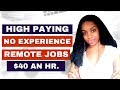 6 High Paying Work From Home Jobs.Up To $40 an hr! No Experience Required.