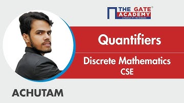 Quantifiers | Discrete Mathematics | Computer Science Engineering