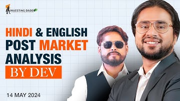 14 MAY 2024 | COMBINED POST MARKET ANALYSIS CLASS BY MR. DEVANAND PANDEY | NIFTY50 | LTP CALCULATOR