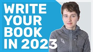 How To Actually Write Your Book In 2023