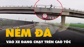 Công an xác minh vụ ném đá vào xe đang chạy trên cao tốc Nghi Sơn - Diễn Châu