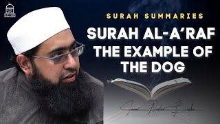 The Example of the Dog | Surah Summaries: #7 Surah Araf | EPIC Ramadan | Imam Nadim Bashir