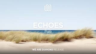 Palé - Echoes