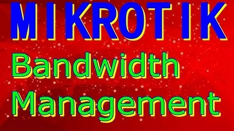 Mikrotik Router Bandwidth Management Configuration for Internet Cafe - First Scenario