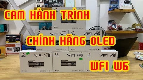 Cam Hành Trình Chính Hãng Oledpro Wifi W6 | Đại Việt Auto