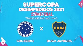 SEMIFINAL 2021 AO VIVO: CRUZEIRO X BOCA JUNIORS