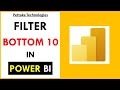How to do bottom 10 lowest 10 filter in power bi table