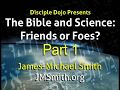 The bible  science  part 1 where did the conflict begin