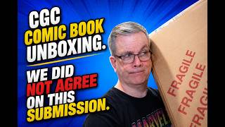 CGC Comic Book Unboxing. We Did Not Agree on this Submission.