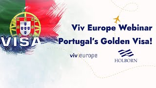 Viv Europe Webinar-Portugal’s Golden Visa!