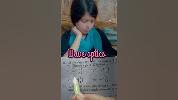 wave optics class 12 physics | wave optics | wave optics one shot | wave optics practice questions
