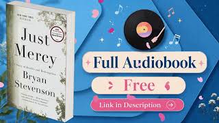 Just Mercy by Bryan Stevenson Full book Free