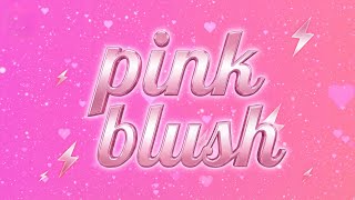 Pink Blush