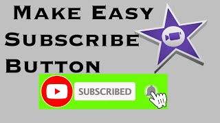 How To Make Easy Animated Subscribe Button On Imovie | ‫نحوه ساخت دکمه سابسکرایب