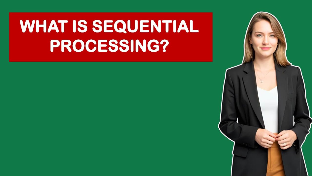 What is Sequential Processing? - YouTube