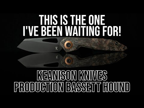 More of This Please!!! - Keanison Knives Production Bassett Hound