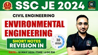 SSC JE 2024 | ENVIRONMENTAL ENGINEERING | SHORT NOTES REVISION IN 30 Minutes | By Avnish sir