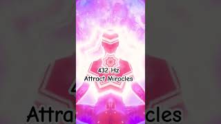 432 Hz Attract Miracles #manifestation #shorts