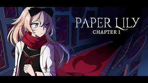 Paper Lily: Chapter 1 part 2