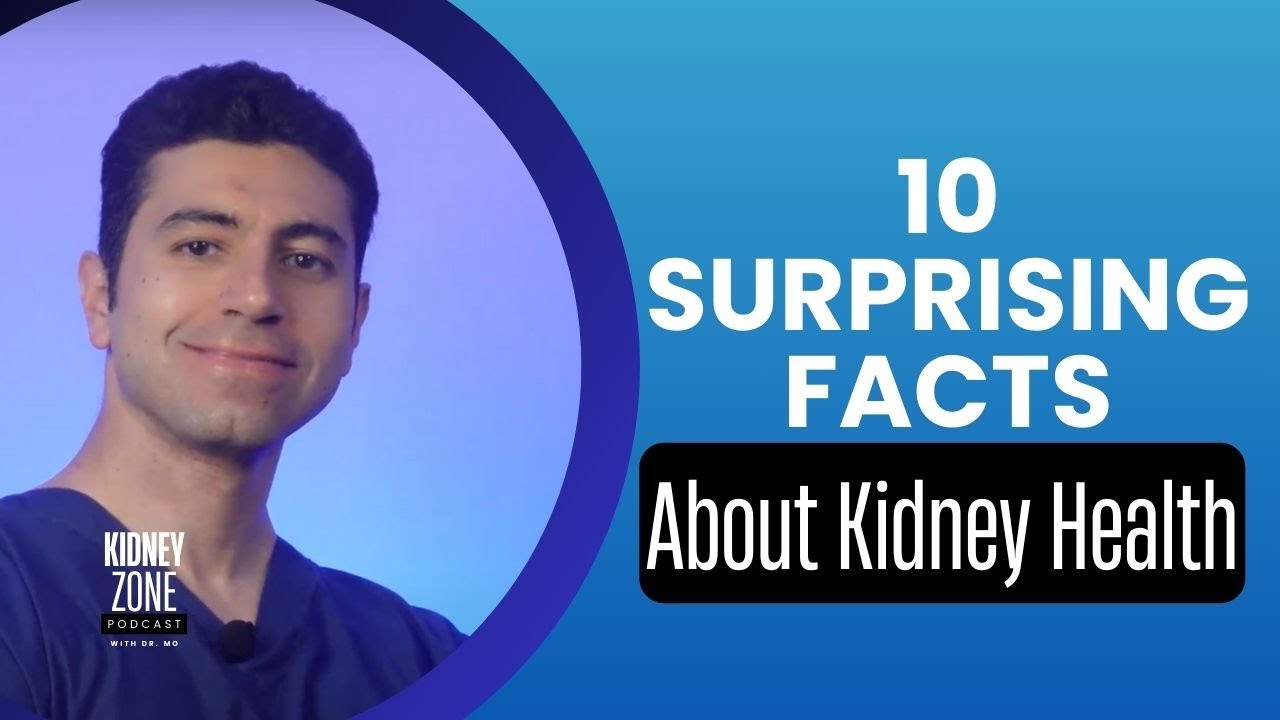 10 Surprising Facts About Kidney Health | Ep 24 |#kidneyzone