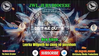 Diet Ke Duoor  Jwl Juba Diocese  Second Album  New Collection 