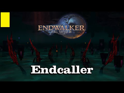 🎼 Endcaller 🎼 - Final Fantasy XIV