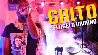 Flagelo Urbano - Grito (Vídeo Ao Vivo)