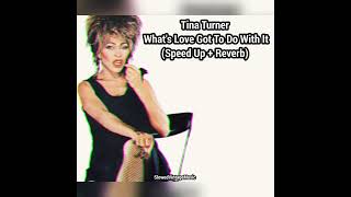 𝘁𝗶𝗻𝗮 𝘁𝘂𝗿𝗻𝗲𝗿 - 𝘄𝗵𝗮𝘁𝘀 𝗹𝗼𝘃𝗲 𝗴𝗼𝘁 𝘁𝗼 𝗱𝗼 𝘄𝗶𝘁𝗵 𝗶𝘁 (𝘀𝗽𝗲𝗲𝗱 𝘂𝗽 + 𝗿𝗲𝘃𝗲𝗿𝗯) screenshot 3