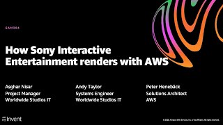AWS re:Invent 2020: ソニー・インタラクティブエンタテインメントが AWS でレンダリングする方法