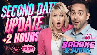 Date Goes Wild  Brooke And Jubal Second Date Update