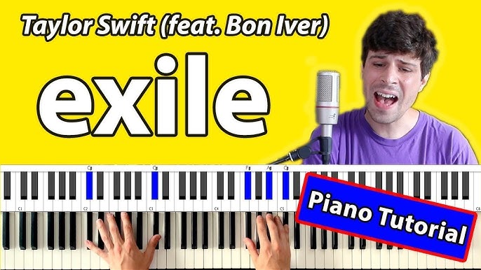 EXILE – TAYLOR SWIFT, BON IVER PIANO CHORDS & Lyrics – Bitesize Piano