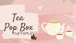 Pop Up Card - Tea Pop Blocks  Pop UP Card - Cricut - DIY