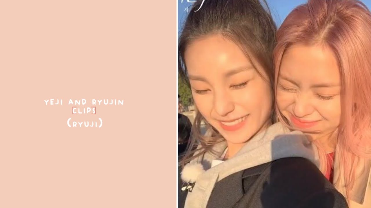 Itzy Yeji and Ryujin (Ryuji) editing clips + MEGA LINK