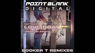 Monty Gee Feat. Josephine Sweett - Love Boat (Booker T Remix)