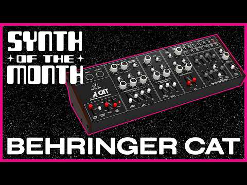 Behringer CAT - Synth of The Month - YouTube