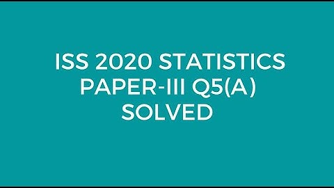 Indian Statistical Service (ISS) 2020 Statistics Paper III Q5(A) Solved (Index Number)