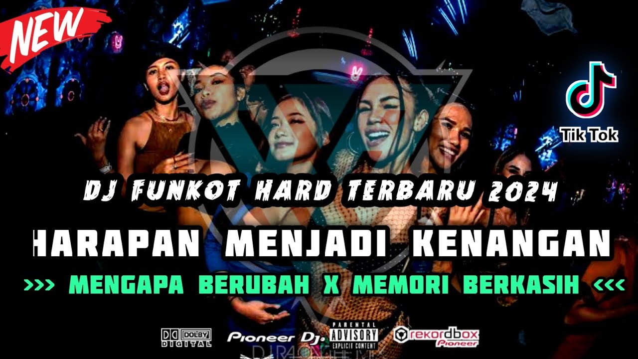 DJ FUNKOT TERBARU 2024 ‼️ DUGEM HARAPAN MENJADI KENANGAN TERBARU x MEMORI BERKASIH HARD FULLBASS ‼️