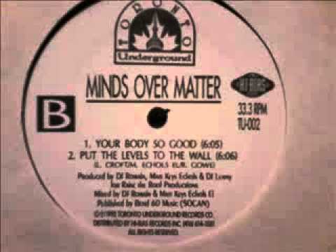 Minds Over Matter - Your Body So Good   1992