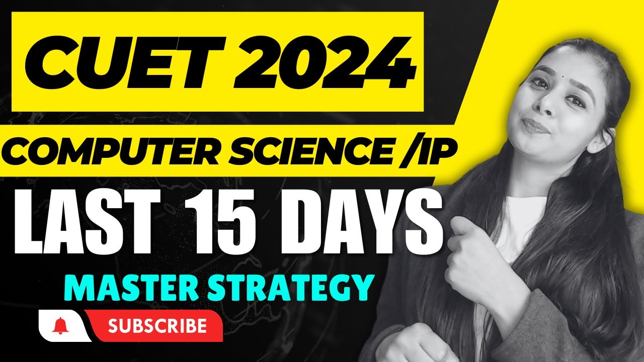 CUET 2024 - LAST 15 days MASTER STRATEGY TO CRACK CUET 2024🥳 #cuet2024 ...