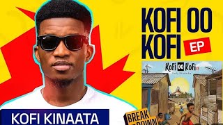 Kofi Kinaata, Kofi oo Kofi EP endorsed by Kwame Sefa Kayi, Opanyin Agyekum etc live on Kokrokoo