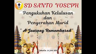 Rangkaian Kegiatan Pengukuhan Kelulusan dan Pelepasan SD Santo Yoseph Tahun 2026
