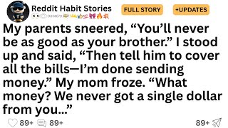 [FULL STORY]My parents sneered, “You’ll never be as good as your brother.” I stood up and said...