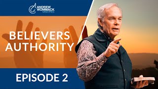 Information The Believer's Authority: Episode 2 Guide