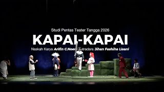 Download lagu Studi Pentas Teater Tangga 2026 I Naskah Kapai-Kapai