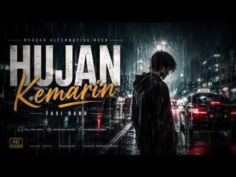 HUJAN KEMARIN - TAXI BAND - Romantic Rock version