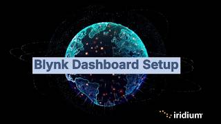 Part 2: Iridium 9604 - Dashboard Setup