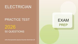 Electrician Practice Test 2026 | 50 Questions and Answers | Exam Prep