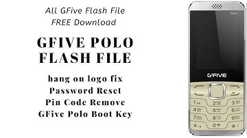 GFive Polo SC6531E Flash File | GFive Polo Boot Key