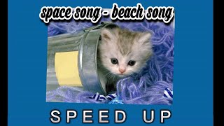 space song - beach house [speed up   reverb]